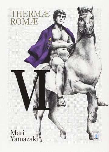 Thermae Romae: 6 libro
