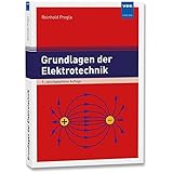 Grundlagen der Elektrotechnik by Reinhold Pregla (2016-06-06)