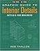 Graphic Guide to Interior Details: For Builders and Designers by 