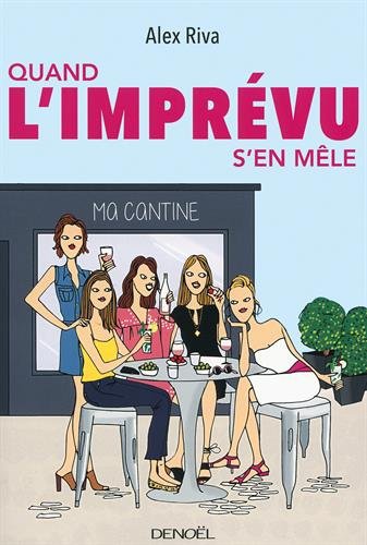 couverture de : Quand l'impr&eacute;vu s'en m&ecirc;le
