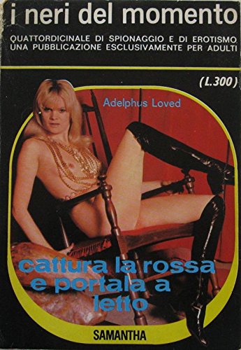 Cattura la rossa e portala a letto