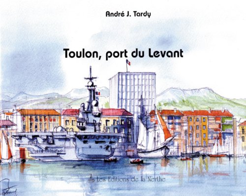 couverture de : Toulon, port du Levant
