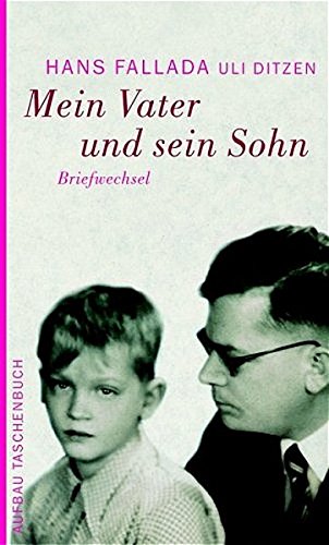 Mein Vater und sein Sohn: Briefwechsel