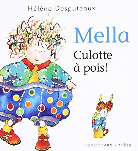 couverture de : Mella, culotte &agrave; pois !
