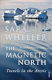 Image de The Magnetic North: Travels in the Arctic