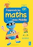 J'apprends les maths CP avec Picbille (nouvelle édition conforme aux programmes 2016) - Livre de l'élève