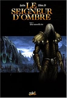 jaquette livre Le Seigneur d'Ombre, Tome 4 : Une nouvelle ère