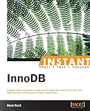 Instant InnoDB (English Edition) by