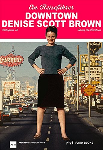 Preisvergleich Produktbild Downtown Denise Scott Brown: Ein Reiseführer. Hintergrund 56