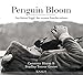 Penguin Bloom: Der kleine Vogel, der unsere Familie rettete by 