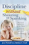 Discipline Without Shouting Or Spanking Discipline Without Shouting Or Spanking
