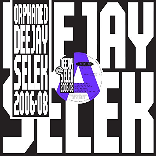Orphaned Deejay Selek (2006-08)