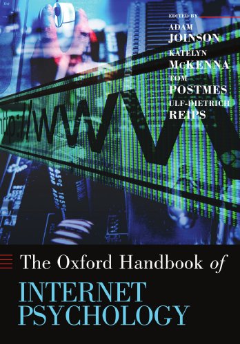 Download Oxford Handbook of Internet Psychology (Oxford Library of Psychology)
