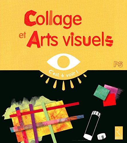 Collage et arts visuels gratuit Collage et arts visuels gratuit