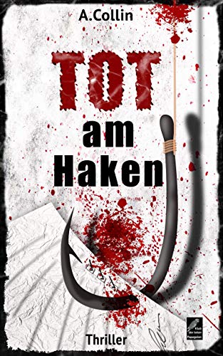 TOT am Haken: Thriller TOT am Haken: Thriller