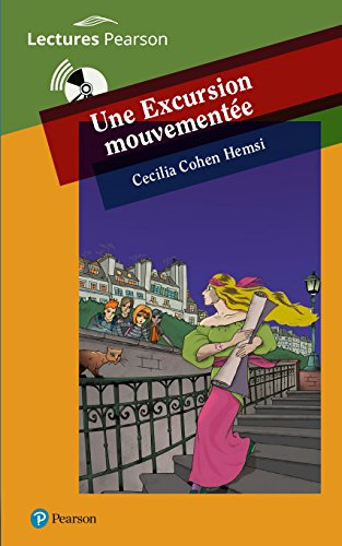 Une excursion mouvementée (a1) (lectures pearson)