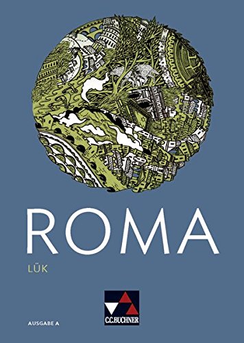 Roma B / ROMA A LÜK: Zu den Lektionen 1-13