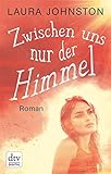 Cover zum Buch Zwischen uns nur der Himmel