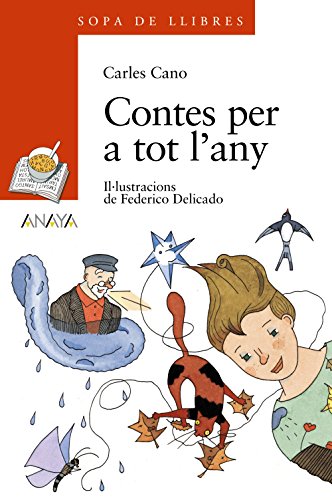 Contes per a tot l'any (LITERATURA INFANTIL (611 años)Sopa de LIbros (C Valenciana))