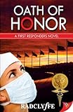 Oath of Honor (First Responders Novels) by Radclyffe