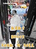  Keks & Drugs & Rock \'n\' Roll: Hallelujah Highway