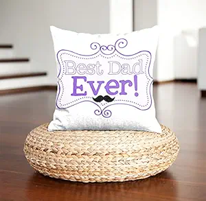 DreamVio Soft Fabric Cushion, Pillow Gifts for Daddy,Grandpa,World's Best Dad,Pyare Papa on Birthday's & Father's Day Color : White Size : 12 x 12 inch Design 167