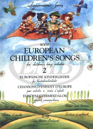 Europaeische Kinderlieder 2. Streicher