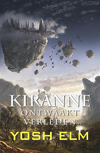 Preisvergleich Produktbild Ontwaakt verleden (Kiranne, Band 3)