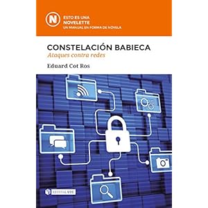 Constelación Babieca. Ataques contra redes (Novelette)