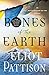 Produktbild Bones of the Earth: An Inspector Shan Tao Yun Mystery (Inspector Shan Tao Yun Mysteries)