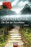 Image de Allgemeine Reihe. Bastei Lübbe Taschenbücher: Die Zeit der Feuerblüten: Roman (Die Feuerblüten-T