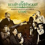 Irish Heart-Live (CD & Dvd) - Angelo & Family Kelly