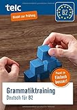 Grammatiktraining: Deutsch für B2 by