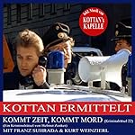 Kommt Zeit, kommt Mord (Kottan ermittelt - Kriminalrätsel 22)