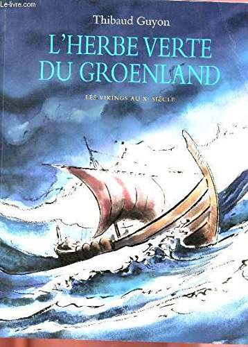 L'herbe verte du Groënland