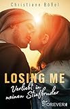 Image de Losing me: Verliebt in meinen Stiefbruder (Stepbrother-Reihe 1)