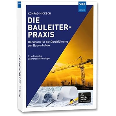 Pdf Download Die Bauleiterpraxis Handbuch Fur Die Durchfuhrung Von Bauvorhaben Kostenlos Download Sammlung Von Buchern 25