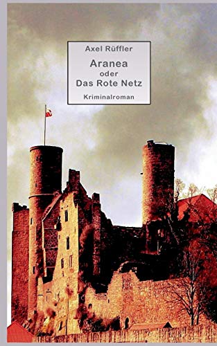Cover zum Buch Aranea: Oder Das Rote Netz