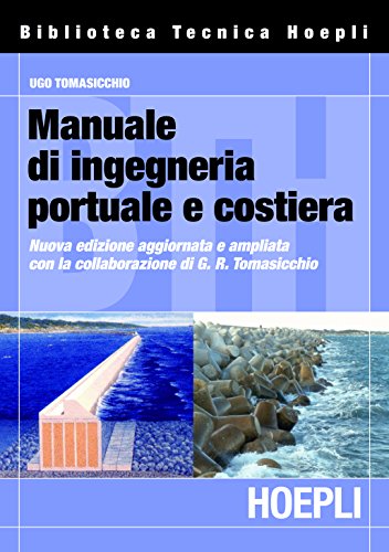 Manuale di ingegneria portuale e costiera
