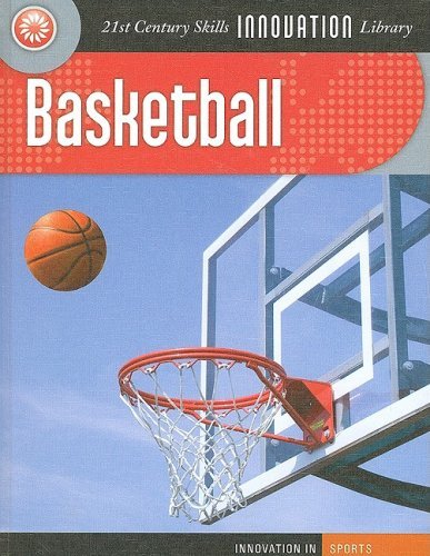 Basketball (Innovation in Sports) by Ellen Labrecque (2008-08-06) gratuit Basketball (Innovation in Sports) by Ellen Labrecque (2008-08-06) gratuit