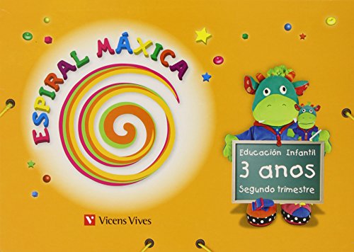 Espiral Máxica Segundo Trimestre 3 Anos (Espiral Magica Material Alumno)