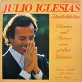 Julio Iglesias - Z�rtlichkeiten - CBS - CBS 85276, CBS - CBS 85 276 - Julio Iglesias