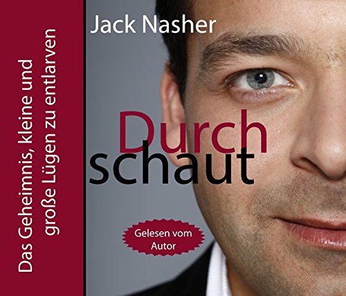 Download Durchschaut: Das Geheimnis, kleine und große Lügen zu entlarven Download Durchschaut: Das Geheimnis, kleine und große Lügen zu entlarven