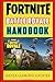 Produktbild Fortnite Battle Royale Handbook: Tricks, Hacks, and Elite Strategies for Fortnite Battle Royale