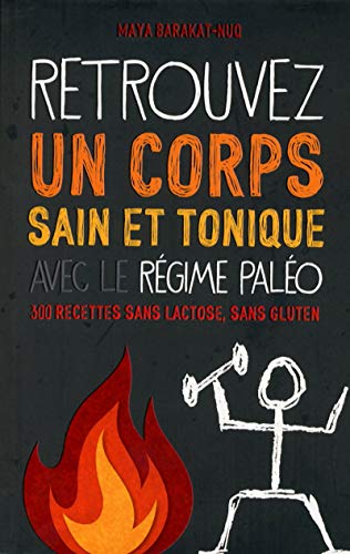 Download Retrouvez un corps sain et tonique avec le régime Paléo Download Retrouvez un corps sain et tonique avec le régime Paléo