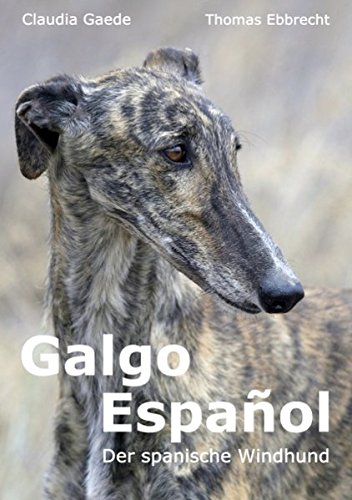 Download Galgo Español: Der spanische Windhund Download Galgo Español: Der spanische Windhund
