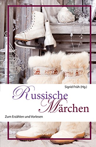 Download Russische Märchen: Zum Erzählen und Vorlesen Download Russische Märchen: Zum Erzählen und Vorlesen