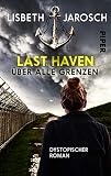 Cover zum Buch Last Haven: Über alle Grenzen