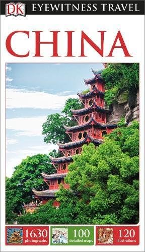 DK Eyewitness Travel Guide China: Eyewitness Travel Guide 2016