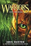 Warriors #1: Into the Wild (Warriors: The Prophecies Begin, Band 1) by 